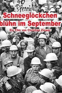 Главный постер фильма «Schneeglöckchen blühen im September (1974)»