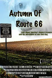 Главный постер фильма «Autumn of Route 66 (2013)»