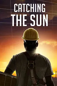 Постер к фильму «Catching the Sun (2015)»