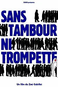 Главный постер фильма «Sans tambour ni trompette (2011)»