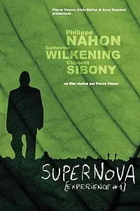 Постер к фильму «Supernova [Expérience #1] (2003)»