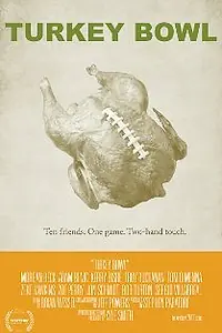 Главный постер фильма «Turkey Bowl (2011)»