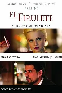 Постер к фильму «El firulete (2011)»