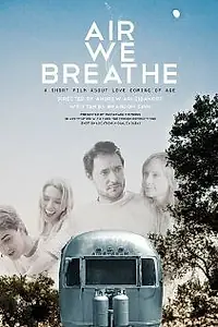 Постер к фильму «Air We Breathe (2011)»