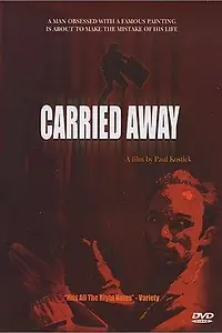 Главный постер фильма «Carried Away (1998)»