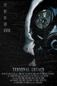 Постер к фильму «Terminal Legacy (2012)»