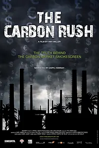 Постер к фильму «The Carbon Rush (2012)»