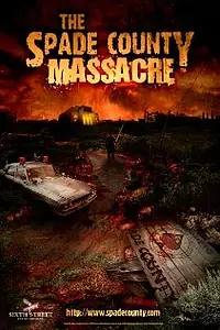 Постер к фильму «The Spade County Massacre (2011)»