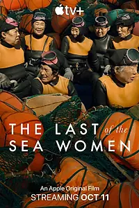 Постер к фильму «The Last of the Sea Women (2024)»