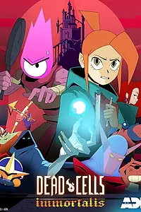 Постер к мультсериалу «Dead Cells: Неугасаемый (2024)»