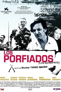 Главный постер фильма «Los porfiados (2002)»
