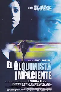 Главный постер фильма «Нетерпеливый алхимик (2002)»