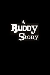 Постер к фильму «A Buddy Story (2010)»
