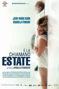 Главный постер фильма «И они называют это летом (2012)»
