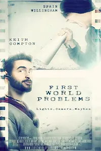 Постер к фильму «First World Problems (2012)»