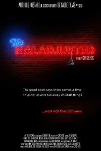 Постер к фильму «The Maladjusted (2013)»