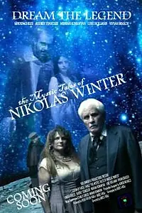 Главный постер фильма «The Mystic Tales of Nikolas Winter (2012)»
