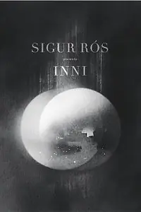 Постер к фильму «Sigur Ros: Inni (2011)»