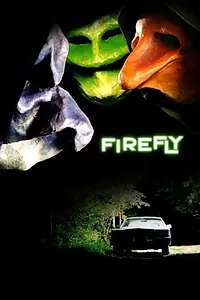 Постер к фильму «Firefly (2005)»