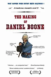 Главный постер фильма «The Making of Daniel Boone (2003)»