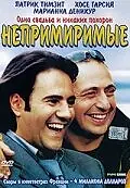 Главный постер фильма «Непримиримые (2002)»