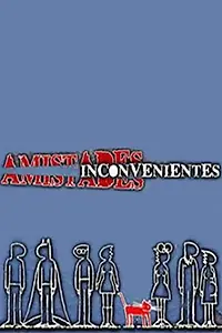 Постер к фильму «Amistades Inconvenientes (2008)»