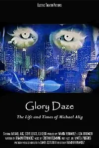 Постер к фильму «Glory Daze: The Life and Times of Michael Alig (2015)»