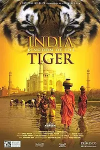 Постер к фильму «India: Kingdom of the Tiger (2002)»