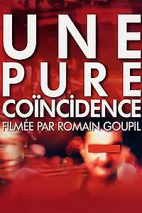 Главный постер фильма «Une pure coïncidence (2002)»