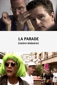 Главный постер фильма «La Parade (notre histoire) (2002)»