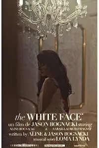 Постер к фильму «The White Face (2010)»