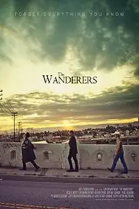 Постер к фильму «The Wanderers (2013)»