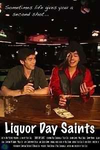 Постер к фильму «Liquor Day Saints (2010)»