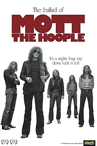Главный постер фильма «The Ballad of Mott the Hoople (2010)»