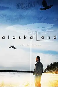 Постер к фильму «alaskaLand (2012)»