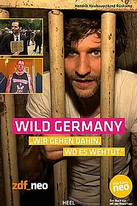 Постер к сериалу «Дикая Германия (2011)»