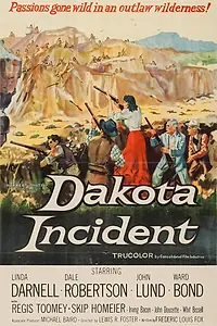 Главный постер фильма «Происшествие в Дакоте (1956)»