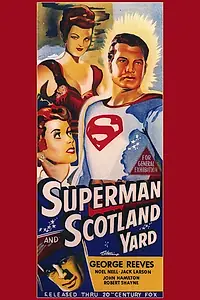 Главный постер фильма «Супермен в Скотланд Ярде (1954)»