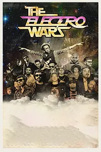 Постер к фильму «The Electro Wars (2010)»