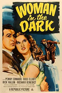 Главный постер фильма «Woman in the Dark (1952)»