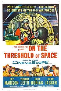 Главный постер фильма «На пороге космоса (1956)»