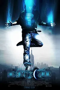 Постер к фильму «Cosmic-Man»