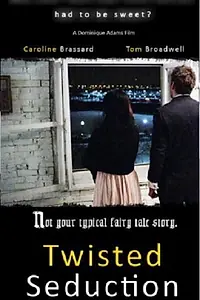 Постер к фильму «Twisted Seduction (2010)»