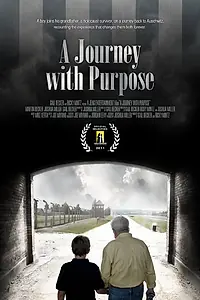 Постер к фильму «A Journey with Purpose (2011)»