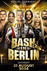 Постер к фильму «WWE Bash in Berlin (2024)»