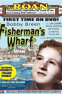 Постер к фильму «Fisherman's Wharf (1939)»