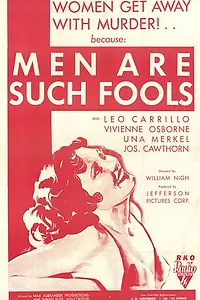 Постер к фильму «Men Are Such Fools (1932)»