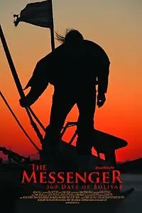 Главный постер фильма «The Messenger: 360 Days of Bolivar (2009)»