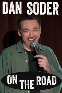 Постер к фильму «Dan Soder: On the Road (2024)»