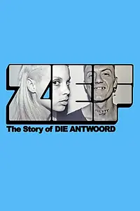 Постер к фильму «ZEF: The Story of Die Antwoord (2024)»